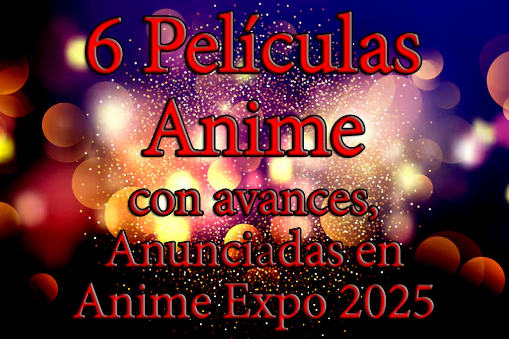 Seis nuevos avances de películas que se han revelado al público en Anime Expo 2025