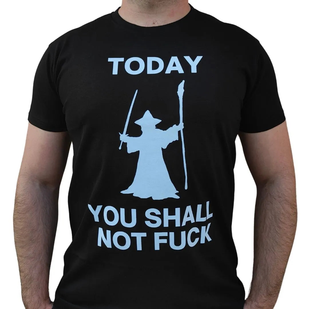 Imagen de Camiseta "Today yoy shall not f,,,," parte de nuestra colección en Espadas y más, sitio oficial.
