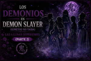 Silueta de los personajes de Kimetsu no Yaiba, Lunas superiores, con el título del artículo a un lado, en tonos violeta