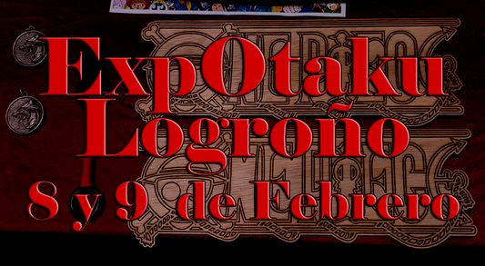 ExpOtaku Logroño: Una cita imprescindible para amantes de la cultura Otaku
