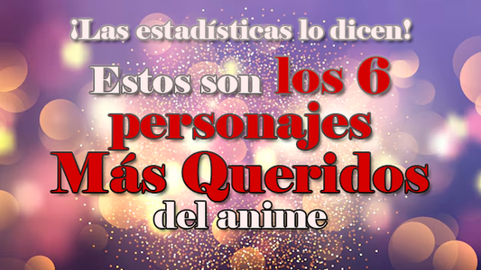 ¡Los 6 personajes de anime más queridos según las estadísticas!