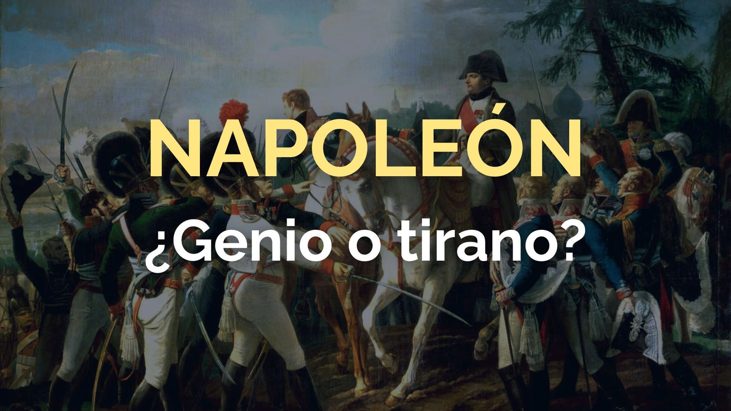 Napoleón. Genio o tirano. Espadas y más