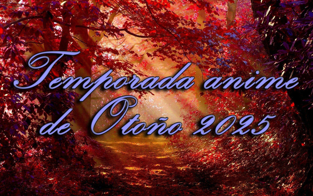 Temporada de anime otoño 2025: La lista completa