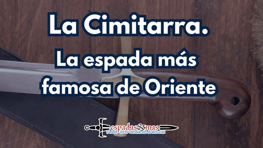 Cimitarra. La espada más famosa de Oriente