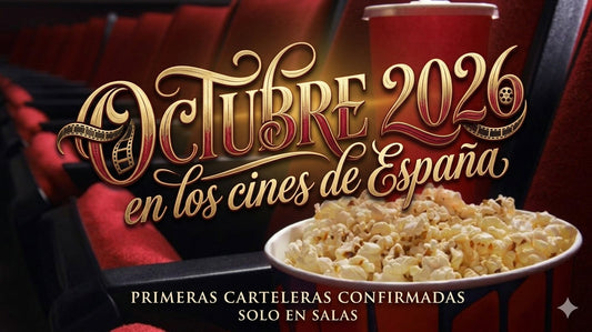 Imagen de asientos de un cine, con refresco y comida y el texto "Octubre 2026 en los cines de España"