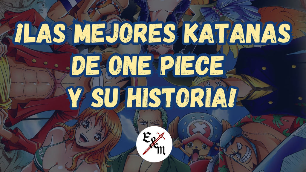 The best katanas from One Piece and its history! Swords and more