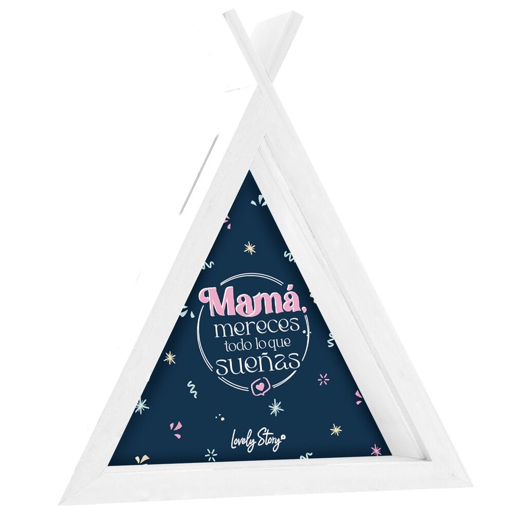 Imagen 1 - Hucha Tipi Madera - Mama Mereces Todo Lo Que Sueñas